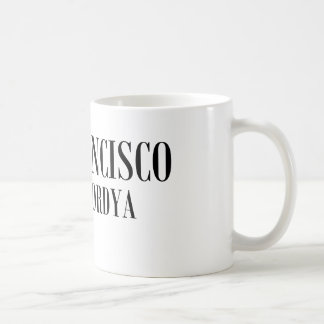 San Francisco, Cantaffordya Kaffeetasse
