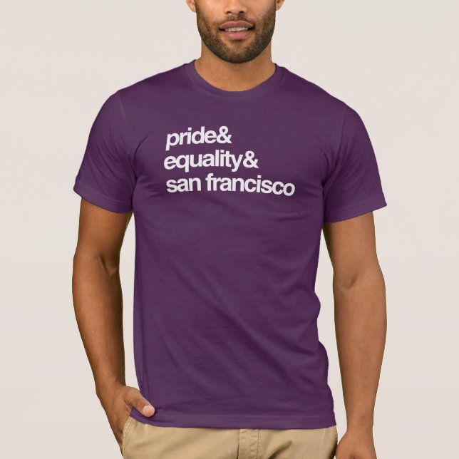 SAN FRANCISCO GLEICHHEIT UND STOLZ -- .png T-Shirt (Vorderseite)