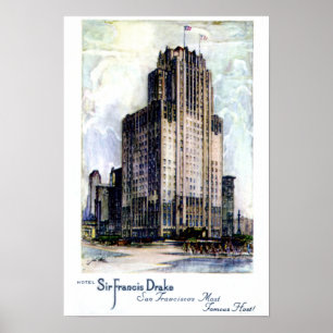 San Francisco Kalifornien Hotel Sir-Francis Drake Poster