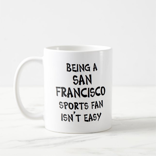san francisco sports fan, being kaffeetasse (Links)