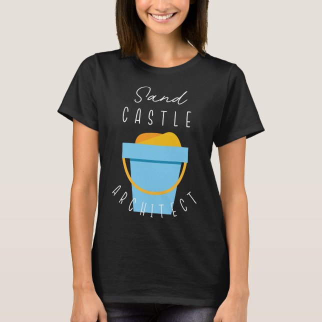Sand Castle Architect T-Shirt (Vorderseite)