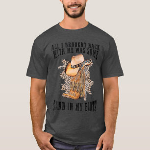 Sand in meinen Stiefeln Country-Musikliebhaber vin T-Shirt