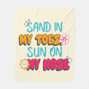 Sand in meinen Zehen, Sonne auf meiner Nase Fleecedecke