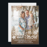 Sand is the New Snow Beach Christmas Feiertagskarte<br><div class="desc">Sand is definitely the new snow. Show you friends and family some seasons greetings with this Christmas Holiday card.</div>