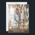 Sand is the New Snow Beach Christmas Feiertagskarte<br><div class="desc">Sand is definitely the new snow. Show you friends and family some seasons greetings with this Christmas Holiday card.</div>
