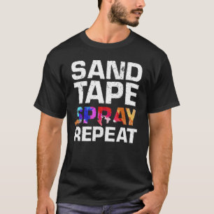 Sand-Tape-Spray Wiederholen Funny Automotive Car P T-Shirt
