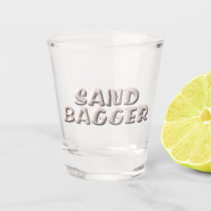 Sandbagger-Scheiben Schnapsglas