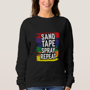Sandbandspray Wiederholen Auto Body Painter Automo Sweatshirt