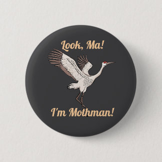 Sandhill Crane Mothman-Taste Button