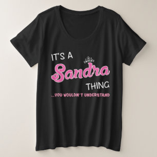 Sandra ist etwas, das man nicht verstehen würde große größe T-Shirt