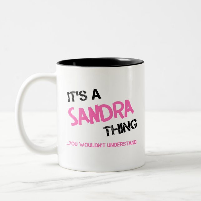 Sandra, was man T - Shirt nicht verstehen würde Zweifarbige Tasse (Links)