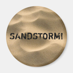 SANDSTORM! MAGNET