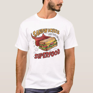 Sandwiches sind das echte Superfood - Superhero Sa T-Shirt