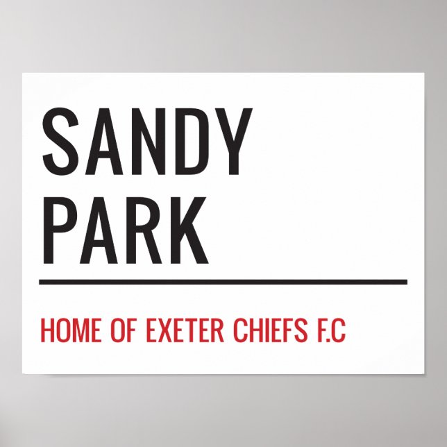 Sandy Park Stadium Street Sign Poster (Vorne)