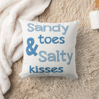 Sandy Toes Salty Kisses Coussin