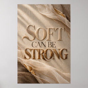 Sanft kann stark Elegante Gold-Typografie-Wandkuns Poster