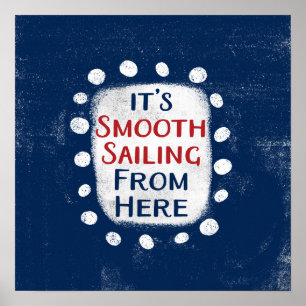 Sanfte Segeltour von hier Poster Wall Art