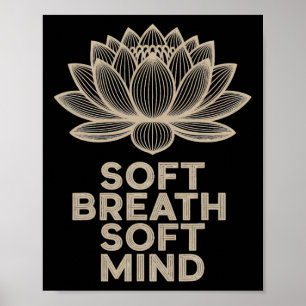 Sanfter Atem Sanfter Geist Lotus Yoga Friedliches  Poster