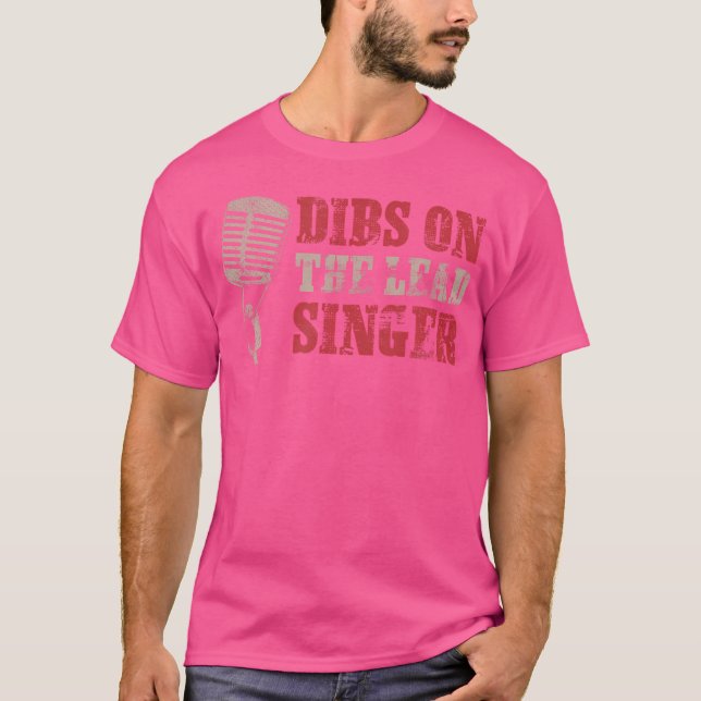 Sängerin Shirt Dibs On The Lead Singer Band Vocali (Vorderseite)