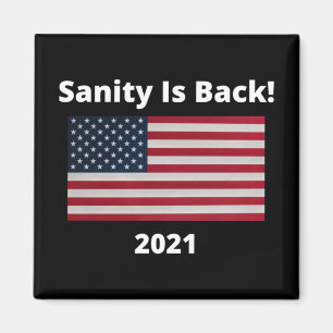 Sanität ist zurück magnet