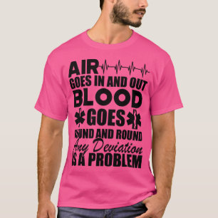 Sanitäter Luft geht hinein und heraus Blut fließt T-Shirt