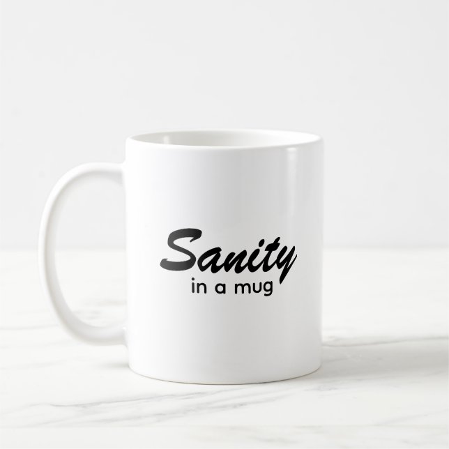 Sanité Dans Une Tapisserie Typographie Café Mug (Gauche)