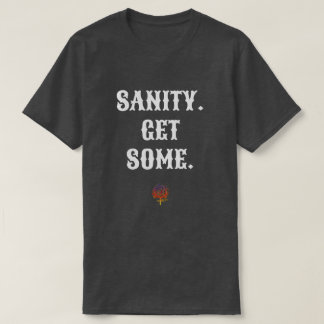 SANITY OBTENEZ UN T-shirt Unisex