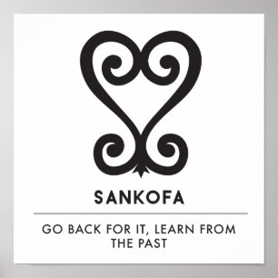 Sankofa Return and get it - Adinkra Symbol Poster