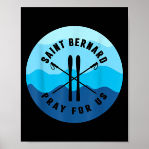 Sankt Bernhard Von Montjoux Schnee Ski Winter Skif Poster