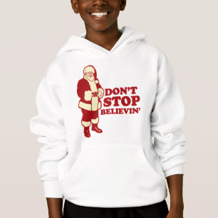 Sankt, stoppen nicht Believin Hoodie