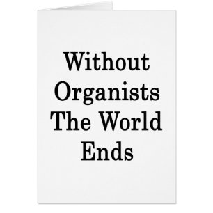 Sans organistes les extrémités du monde