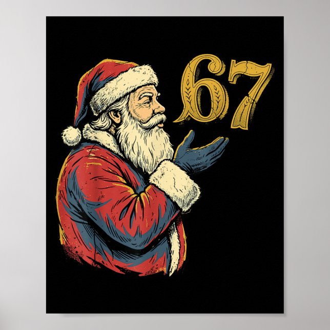 Santa 67 Number Funny Christmas Meme Se  Poster (Vorne)