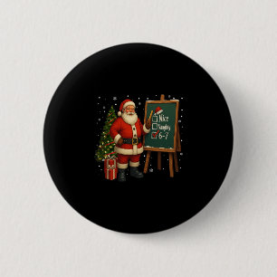 Santa 6-7 Meme Nett Unartig 67 Weihnachten Brain R Button
