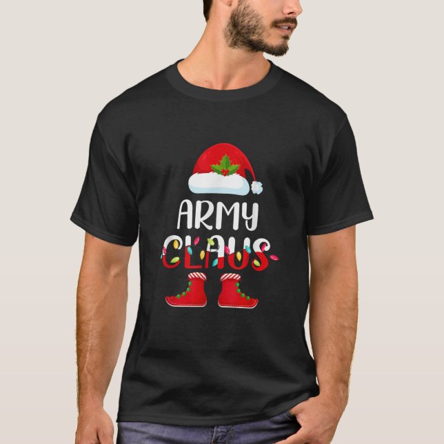 Santa Army Claus Elf Matching Family Group Christm T-Shirt (Vorderseite)