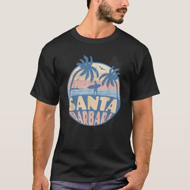 Santa Barbara California Beach Surf Sommerferien T-Shirt (Vorderseite)