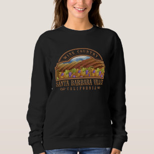Santa Barbara Valley Kalifornien Weinland Wein Sweatshirt
