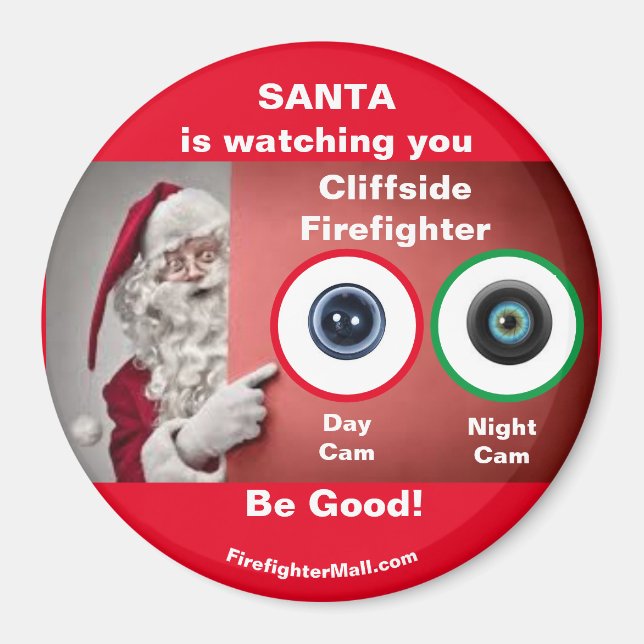 SANTA beobachtet euch Cliffside Firefighter Magnet (Vorne)