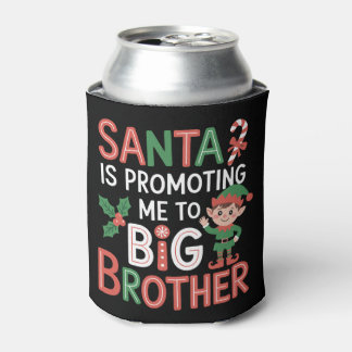 Santa bewirbt mich zum großen Bruder Weihnachten X Dosenkühler
