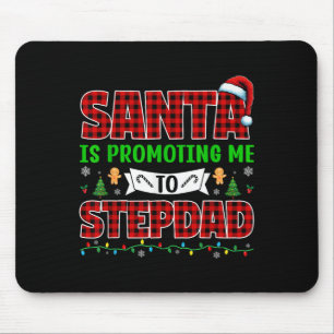 Santa bewirbt mich zum Stiefpapa Xmas erwartet Neu Mousepad