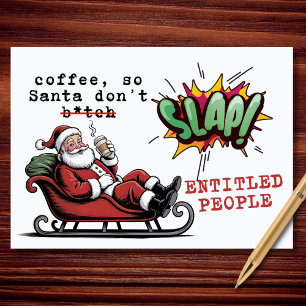 Santa braucht Kaffee, bevor er ausflippt Feiertagskarte