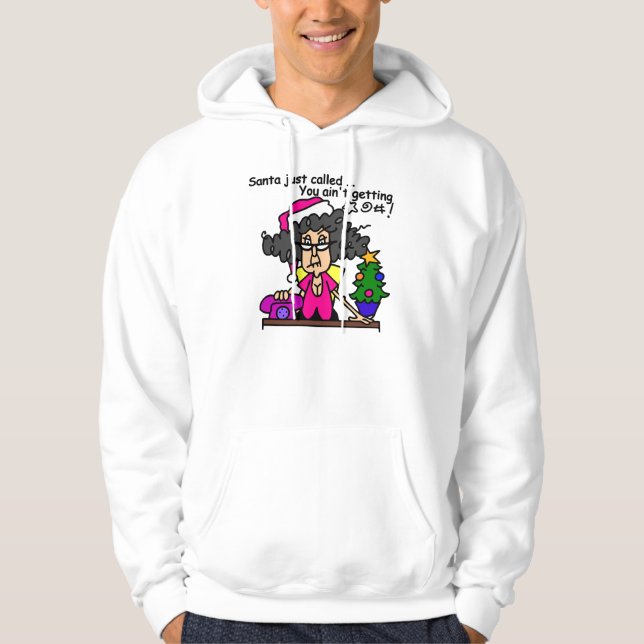 Santa Called Hoodie (Vorderseite)