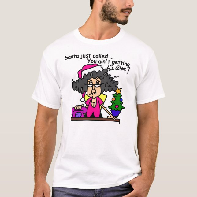 Santa Called T-Shirt (Vorderseite)