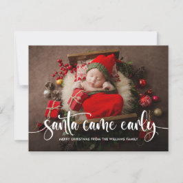Santa Came Frühweihnachtsankündigung Postkarte