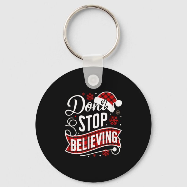 Santa Claus Don't Stop Believing Christmas Letter  Schlüsselanhänger (Vorderseite)