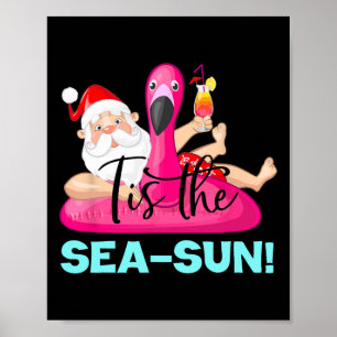 Santa Claus Flamingo Float Tis Die Meer-Sonne Weih Poster