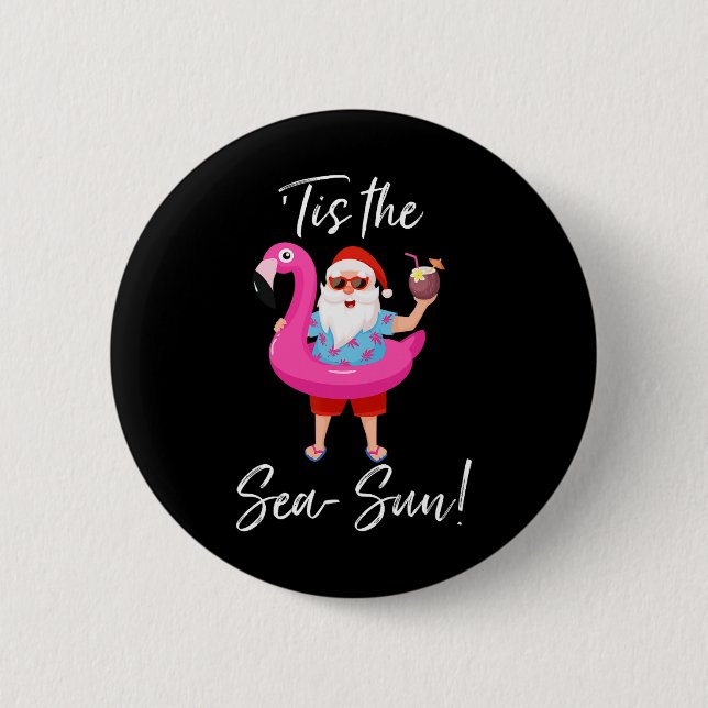 Santa Claus Flamingo Float Tis The Meer-Sonne Weih Button (Vorderseite)