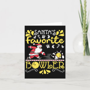 Santa Claus Lieblingsbowler Santa Claus Bowling We Karte