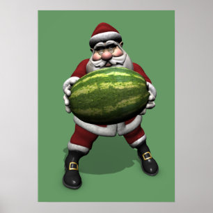 Santa Claus With Big Melon Poster