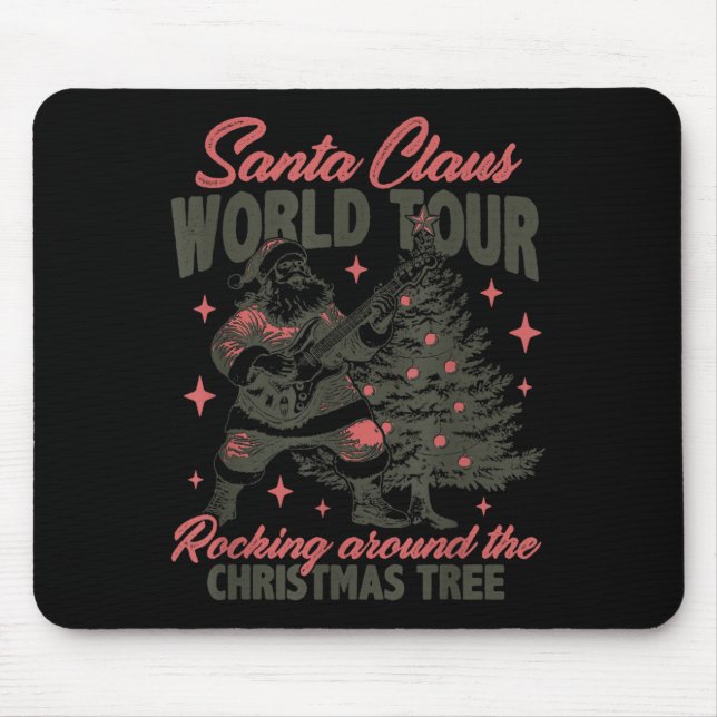 Santa Claus World Tour Rocking Around The Christma Mousepad (Vorne)