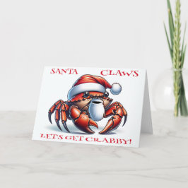 SANTA CLAWS - LASS CRABBY! FEIERTAGSKARTE